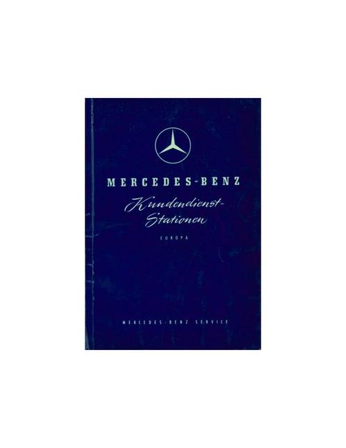 1956 MERCEDES BENZ SERVICE EUROPA HANDLEIDING, Auto diversen, Handleidingen en Instructieboekjes, Ophalen of Verzenden