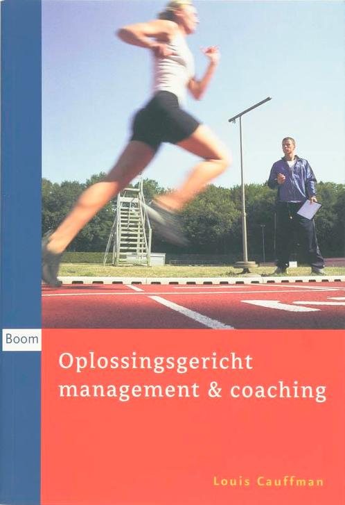 Oplossingsgericht management & coaching 9789047300038, Boeken, Economie, Management en Marketing, Zo goed als nieuw, Verzenden