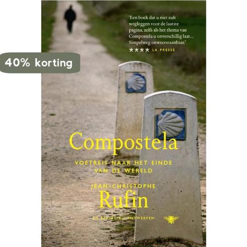 Compostela 9789085425748 Jean-Christophe Rufin, Boeken, Literatuur, Zo goed als nieuw, Verzenden