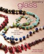 Create Jewelry: Glass, Nieuw, Nederlands, Verzenden