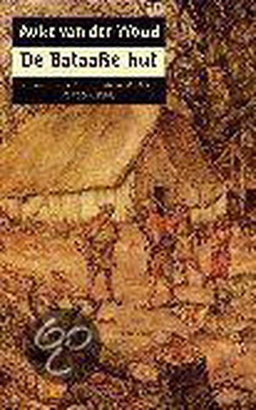 BATAAFSE HUT 9789025413958 Auke van der Woud, Livres, Histoire mondiale, Envoi
