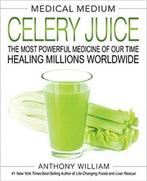 Medical Medium Celery Juice: The Most Powerful Medicine of, Verzenden, Anthony William