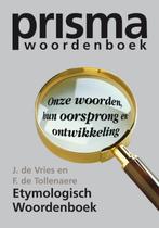 Prisma Etymologisch woordenboek / Prisma Taal 9789027491992, Boeken, Verzenden, Nederlands, Zo goed als nieuw, F. de Tollenaere