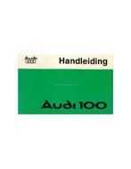 1977 AUDI 100 INSTRUCTIEBOEKJE NEDERLANDS, Auto diversen, Handleidingen en Instructieboekjes