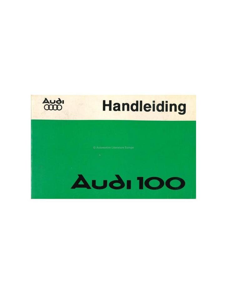 1977 AUDI 100 INSTRUCTIEBOEKJE NEDERLANDS, Auto diversen, Handleidingen en Instructieboekjes