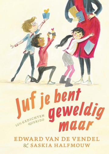 12 1/2 gedichten 3 - Juf je bent geweldig maar beschikbaar voor biedingen