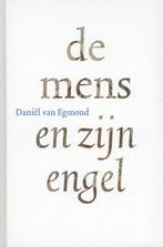 De mens en zijn engel - Daniël van Egmond - 9789081319645 -, Verzenden