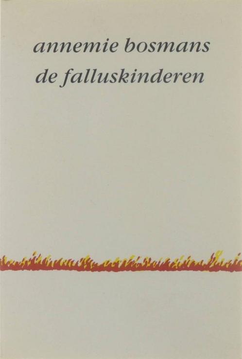Falluskinderen - Bosmans 9789068740127, Boeken, Overige Boeken, Gelezen, Verzenden