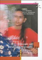 Verzorgen van geriatrische zorgvragers / 314 / Leerboek /, Verzenden, Gelezen, C.A. Broeshart