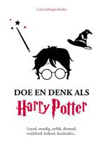 Doe en denk als Harry Potter 9789021599045, Boeken, Overige Boeken, Verzenden, Zo goed als nieuw, Carla Schiappa-Burdet