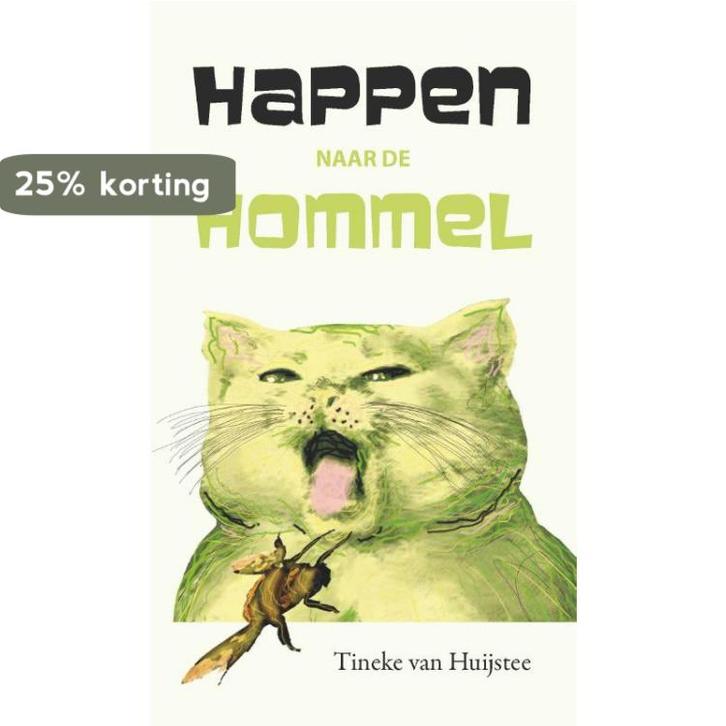 Happen naar de Hommel 9789492010087 Tineke van Huijstee, Livres, Littérature, Envoi