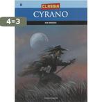 Cyrano / 04 / Classix / 04 9789002219313 Ken Broeders, Verzenden, Gelezen, Ken Broeders
