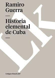 Historia elemental de Cuba  Guerra, Ramiro  Book, Livres, Livres Autre, Envoi