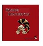 Das Römer-KochBook (Gewinner des GOURMAND WORLD COOKBOOK..., Edgar Comes, Verzenden