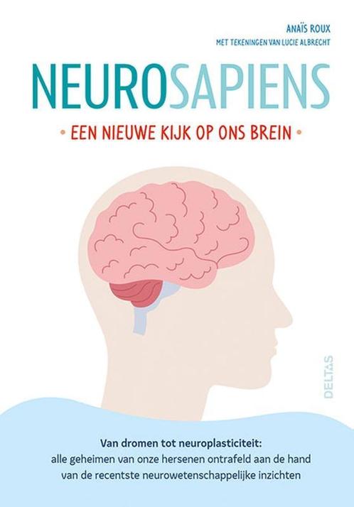 Neurosapiens 9789044766868 Anaïs Roux, Boeken, Psychologie, Zo goed als nieuw, Verzenden