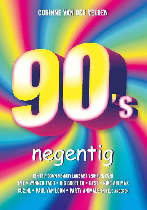 Negentig 9789045036403 Corinne van der Velden, Boeken, Politiek en Maatschappij, Gelezen, Verzenden
