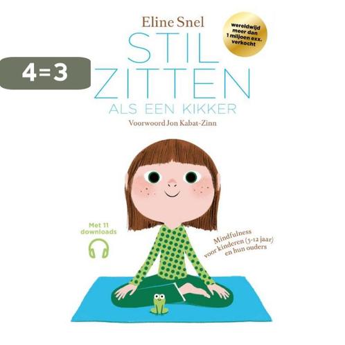 Stilzitten als een kikker 9789021572499 Eline Snel, Boeken, Psychologie, Gelezen, Verzenden