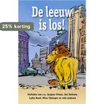 De leeuw is los! 9789085160779, Verzenden