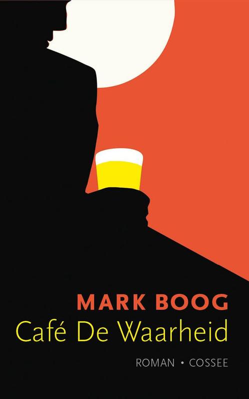 CafÇ?¶÷ De Waarheid (9789059367807, Mark Boog) (Mark Boog, Boeken, Romans, Nieuw, Verzenden