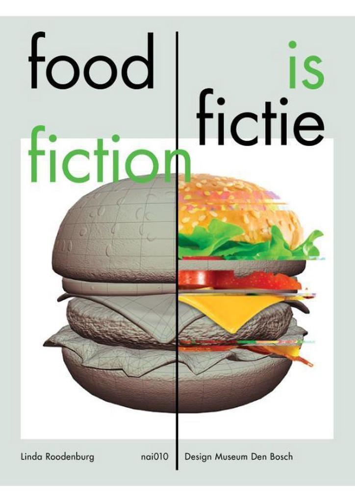 Food is fictie 9789462084674 Linda Roodenburg, Boeken, Kunst en Cultuur | Beeldend, Zo goed als nieuw, Verzenden