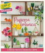 Papieren botanica / Make it 9789045322605 Sarah Dennis, Boeken, Verzenden, Gelezen, Sarah Dennis