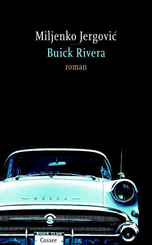 Buick Riveira 9789059361799 Miljenko Jergovic, Boeken, Romans, Gelezen, Verzenden