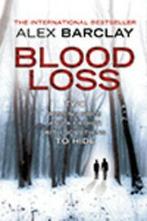 Blood loss by Alex Barclay (Hardback), Gelezen, Alex Barclay, Verzenden