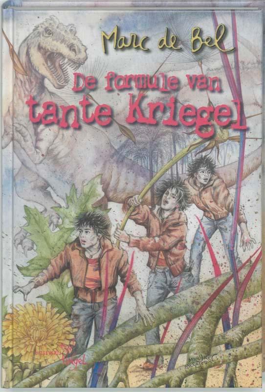 De formule van tante Kriegel 9789077060445 Marc de Bel, Boeken, Kinderboeken | Jeugd | 10 tot 12 jaar, Gelezen, Verzenden