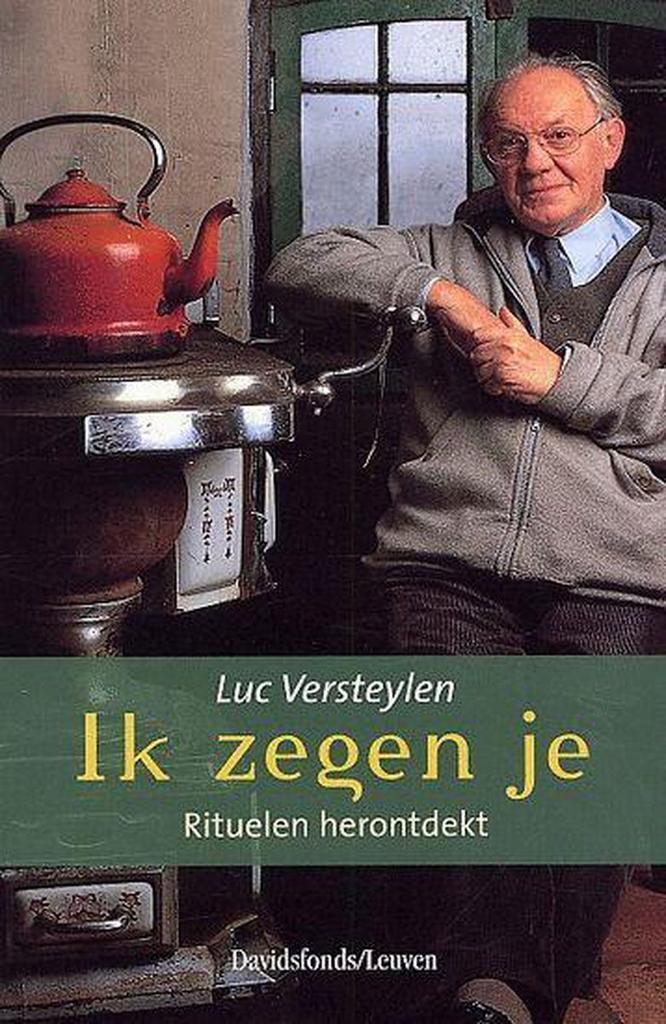 Ik zegen je 9789058262578 Luc Versteylen, Boeken, Godsdienst en Theologie, Zo goed als nieuw, Verzenden