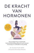De kracht van hormonen 9789400512986 Susanne Esche-Belke, Boeken, Verzenden, Gelezen, Susanne Esche-Belke
