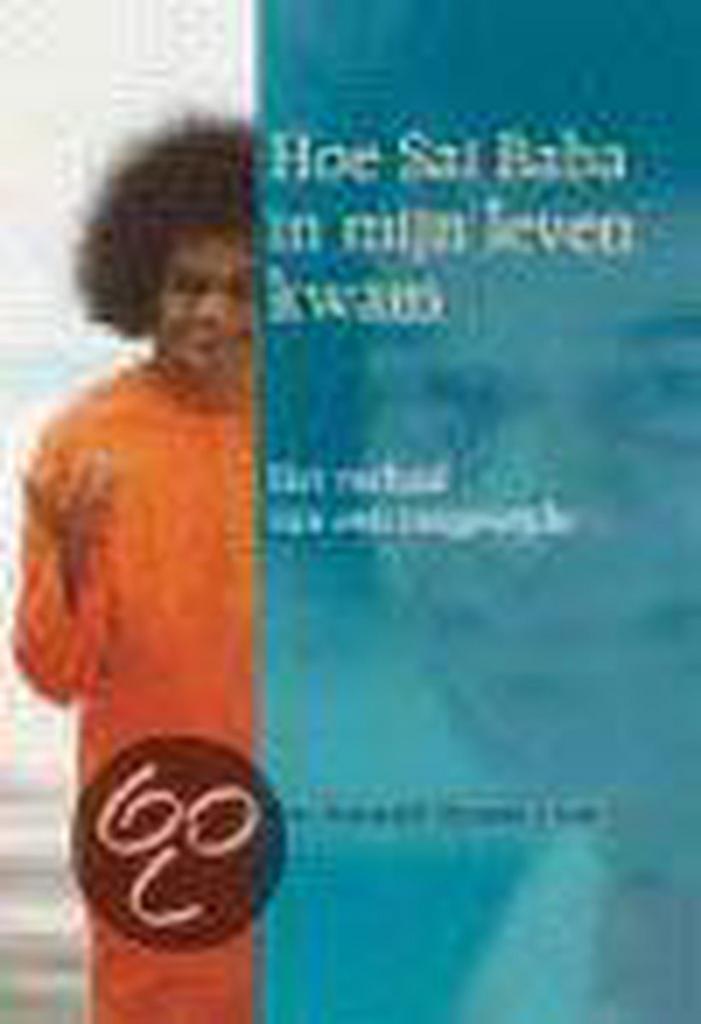 Hoe sai baba in mijn leven kwam 9789073798625, Boeken, Esoterie en Spiritualiteit, Gelezen, Verzenden