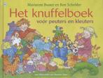 Het knuffelboek voor peuters en kleuters 9789044340761, Boeken, Prentenboeken en Plaatjesalbums, Verzenden, Gelezen, Ron Schröder