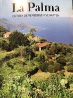 La Palma - ontdek de verborgen schatten 9789463283144, Livres, Guides touristiques, Siepko Wenning, Verzenden
