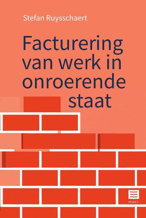 Facturering van werk in onroerende staat 9789046611982, Boeken, Overige Boeken, Zo goed als nieuw, Verzenden
