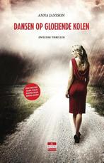 Dansen op gloeiende kolen 9789492025272 Anna Jansson, Verzenden, Anna Jansson