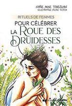 Rituels de femmes pour célébrer la Roue des Druides...  Book, Todeschin, Marie Anne, Zo goed als nieuw, Verzenden
