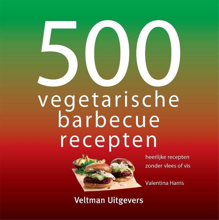 500 vegetarische barbecuerecepten / 500-serie 9789048320011, Livres, Livres de cuisine, Envoi