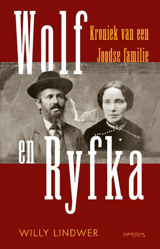 Wolf en Ryfka 9789044643503 Willy Lindwer, Boeken, Literatuur, Gelezen, Verzenden