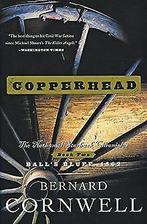 Copperhead: The Nathaniel Starbuck Chronicles: Book Two ..., Bernard Cornwell, Verzenden