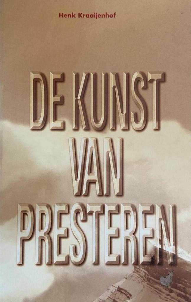 De kunst van presteren 9789055990474 H. Kraaijenhof, Boeken, Psychologie, Gelezen, Verzenden