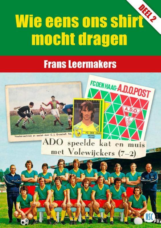Wie eens ons shirt mocht dragen (2) 9789492273185, Boeken, Hobby en Vrije tijd, Zo goed als nieuw, Verzenden