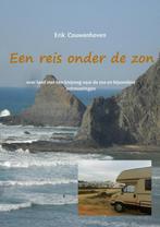 Een reis onder de zon 9789402153729 Erik Couwenhoven, Verzenden, Gelezen, Erik Couwenhoven