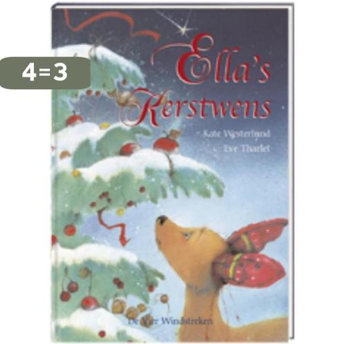 Ellas Kerstwens / Een Vier Windstreken prentenboek, Boeken, Prentenboeken en Plaatjesalbums, Gelezen, Verzenden