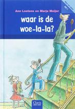 Waar is die woe-la-la? / Fien & Sem / AVI 1 9789044807479, Verzenden, Gelezen, A. Lootens
