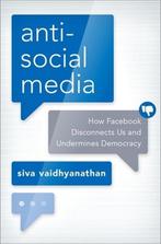 Antisocial Media 9780190841164 Siva Vaidhyanathan, Livres, Verzenden, Siva Vaidhyanathan
