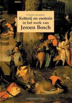 Ketterij En Esoterie Werk Jeroen Bosch 9789062381265, Livres, Art & Culture | Arts plastiques, Lynda Harris, Verzenden