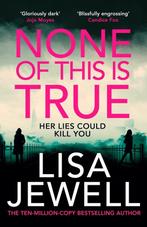 None of this is true 9781529195989 Lisa Jewell, Boeken, Verzenden, Gelezen, Lisa Jewell