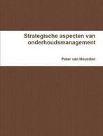 Onderhoudsmanagement 9789081746908 Peter van Heusden, Boeken, Schoolboeken, Verzenden, Gelezen, Peter van Heusden