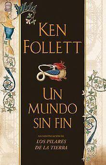 Un mundo sin fin  Ken Follett  Book, Livres, Livres Autre, Envoi