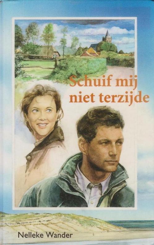 SCHUIF MIJ NIET TERZIJDE 9789055511914 N. Wander, Livres, Livres régionalistes & Romans régionalistes, Envoi
